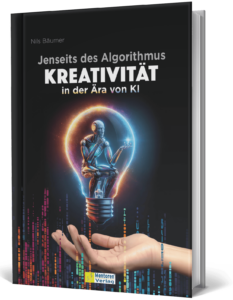 Cover des Buches Jenseits des Algorithmus - Kreativität in der Ära von KI